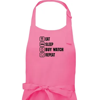 Kuchyňská zástěra Eat sleep buy watch reapeat - Dámská zástěra na vaření - Univerzální velikost ( Růžová )