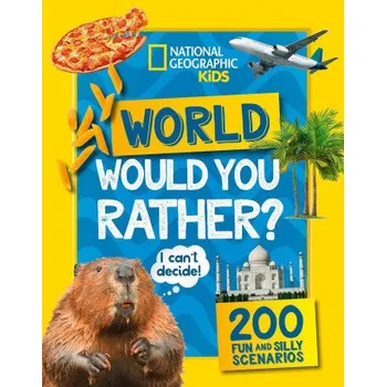 Cizojazyčná kniha Would you rather? World (National Geographic Kids)(Brožovaná)