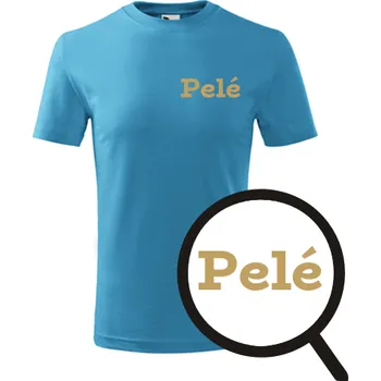 Chlapecké oblečení Tyrkysové dětské tričko Pelé - dárek pro malého fotbalistu - fotbalový dárek - barva tyrkysová - velikost 10let