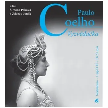 Vyzvědačka - CDmp3 (Čte Simona Peková, Zdeněk Junák) - Paulo Coelho