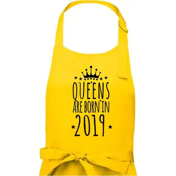 Kuchyňská zástěra Queens are born in 2019 - Dámská zástěra na vaření - Univerzální velikost ( Žlutá )