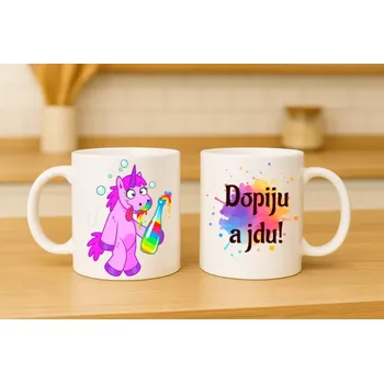 Hrnek - Dopiju a jdu! (Keramický hrnek 330 ml – Dopiju a jdu! (sarkastický jednorožec z obou stran))