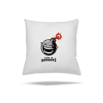 Polštář Bastard Mám se bombově polštář White