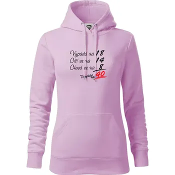 Dámská mikina Vypadá, cítí se, chová se - 40 let - Mikina dámská Cape s kapucí - S ( Orchid )