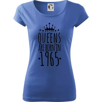 Dámské tričko Queens are born in 1965 - Dámské triko Pure - S ( Azurově modrá )