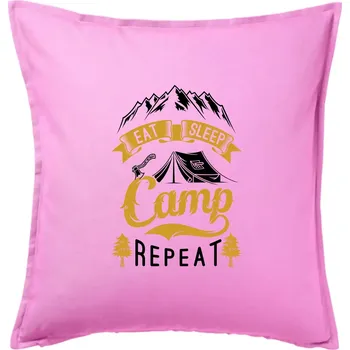 Polštář Eat Sleep Camp Repeat - Polštář 50x50 - 50x50 - Pouze potah ( Růžová )
