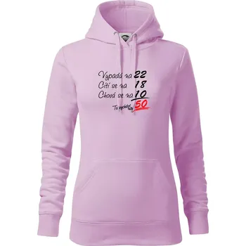 Dámská mikina Vypadá, cítí se, chová se - 50 let - Mikina dámská Cape s kapucí - S ( Orchid )