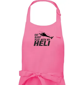 Kuchyňská zástěra Eat Sleep Play With My Heli - Dámská zástěra na vaření - Univerzální velikost ( Růžová )