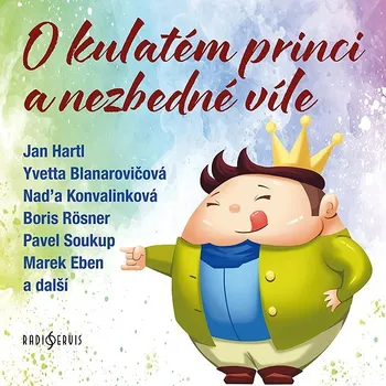 O kulatém princi a nezbedné víle Audiokniha