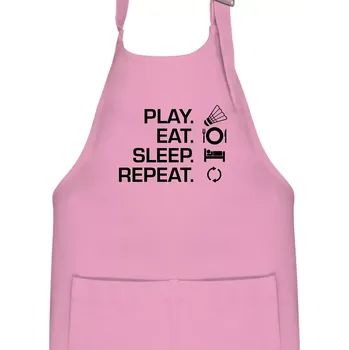 Kuchyňská zástěra Play Eat Sleep Repeat badminton - Dětská zástěra na vaření - Univerzální velikost ( Růžová )