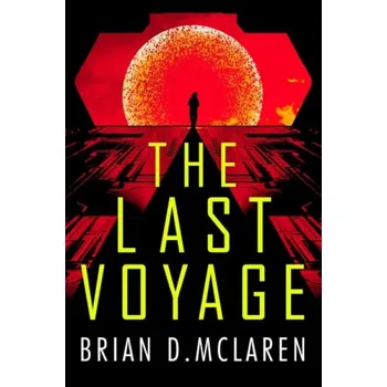 Učebnice Last Voyage - McLaren, Brian D.