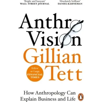 Cizojazyčná kniha Anthro-Vision (Gillian Tett)(Brožovaná)