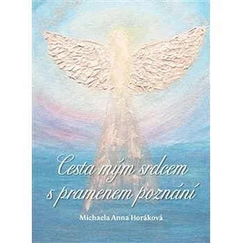 Cesta mým srdcem s pramenem poznání Kniha