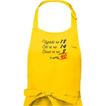 Kuchyňská zástěra Vypadá, cítí se, chová se - 40 let - Pánská zástěra na vaření - Univerzální velikost ( Žlutá )