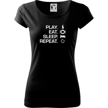 Dámské tričko Play Eat Sleep Repeat polo - Dámské triko Pure - S ( Černá )