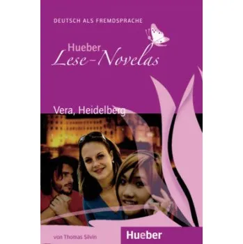 Německý jazyk Hueber Hörbücher: Lese-Novelas (A1): Vera, Heidelberg, Leseheft - Thomas Silvin