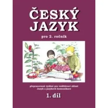 Český jazyk pro 2. ročník - 1.díl - Hana Mikulenková