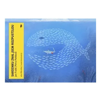 Sardinku znal jsem rozpustilou - Zuzana Kaiserová