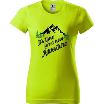 Dámské oblečení DOBRÝ TRIKO Dámské tričko s potiskem New Adventure Barva: Limetková, Velikost: M