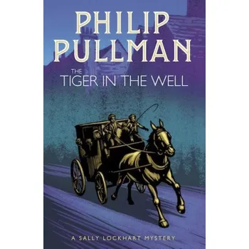 Cizojazyčná kniha Tiger in the Well (Philip Pullman)(Brožovaná)
