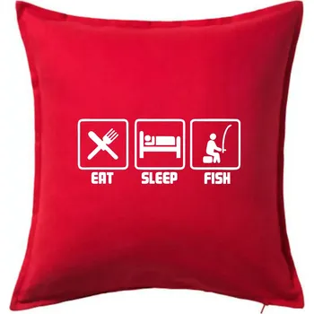 Polštář Rybaření - Eat sleep Fish - Polštář 50x50 - 50x50 - Pouze potah ( Červená )