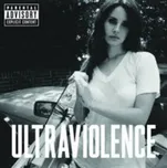 Ultraviolence – Lana Del Rey