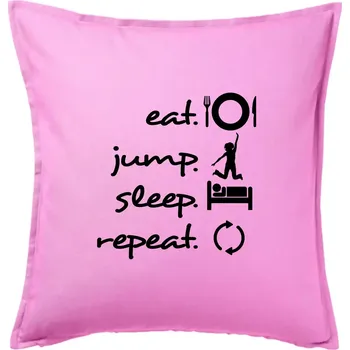 Polštář Eat jump sleep repeat - Polštář 50x50 - 50x50 - Pouze potah ( Růžová )