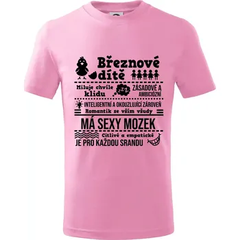 Narozeniny březen - Tričko dětské bavlněné - 98 cm / 2 roky ( Růžová )