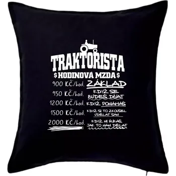 Polštář Traktorista hodinová mzda - Polštář 50x50 - 50x50 - Pouze potah ( Černá )