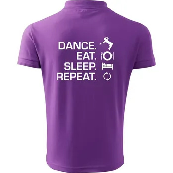Pánská košile Dance eat sleep repeat - Kluk - Polokošile pánská Pique Polo 203 - L ( Fialová )