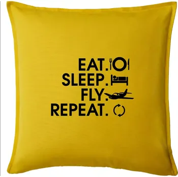 Polštář Eat sleep fly repeat - Polštář 50x50 - 50x50 - Pouze potah ( Žlutá )