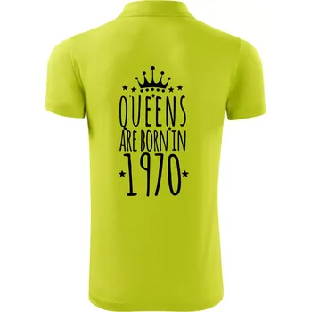 Pánská košile Queens are born in 1970 - Polokošile Victory sportovní (dresovina) - 2XL ( Limetková )