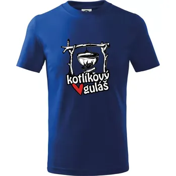 Kotlíkový guláš - Tričko dětské bavlněné - 98 cm / 2 roky ( Královská modrá )