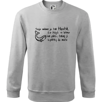 Pánské oblečení Tvoje mama je tak tlustá - moře - Mikina Essential pánská - XL ( Světlešedý Melír )