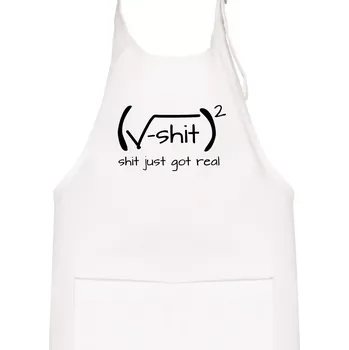 Kuchyňská zástěra Shit Just Got Real - Dětská zástěra na vaření - Univerzální velikost ( Bílá )