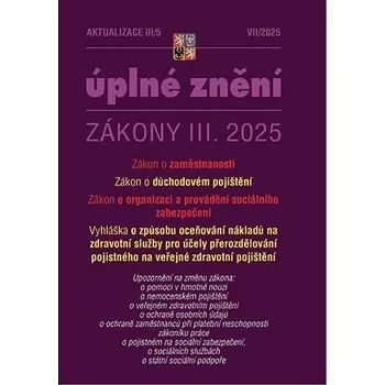 Aktualizace III/5 2025 O důchodovém pojištění, zaměstnanosti: o organizaci a provádění sociálního za Kniha