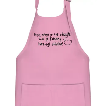 Kuchyňská zástěra Tvoje mama je tak chudá - kachny - Dětská zástěra na vaření - Univerzální velikost ( Růžová )