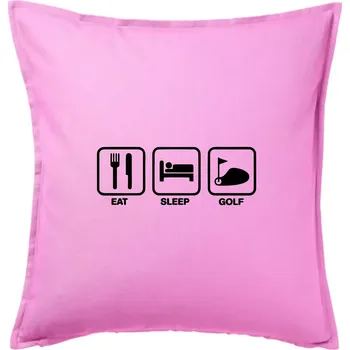 Polštář Eat sleep golf - Polštář 50x50 - 50x50 - Pouze potah ( Růžová )