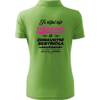 Je těžké být princezna - zdravotní sestřička - Polokošile dámská Pique Polo - 2XL ( Trávově zelená )
