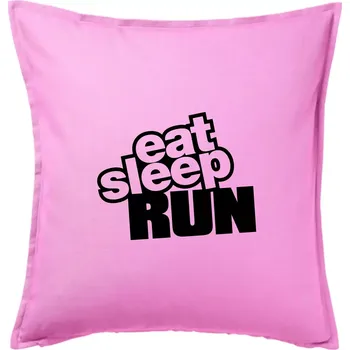 Polštář Eat sleep run velké - Polštář 50x50 - 50x50 - Pouze potah ( Růžová )