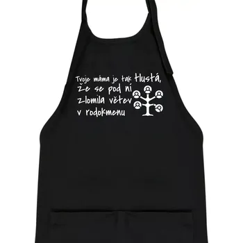 Kuchyňská zástěra Tvoje mama je tak tlustá - větev - Dětská zástěra na vaření - Univerzální velikost ( Černá )