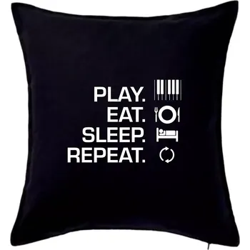 Polštář Play eat sleep piano - Polštář 50x50 - 50x50 - Pouze potah ( Černá )