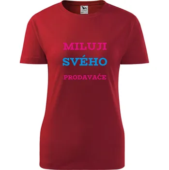 Dámské tričko Červené dámské tričko Miluji svého prodavače - barva červená - velikost L