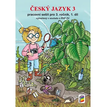 Český jazyk Český jazyk 3, 1. díl (prac. sešit) - nová řada
