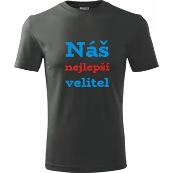 Grafitové tričko Náš nejlepší velitel - dárek pro velitele - barva antracit - velikost XXXL