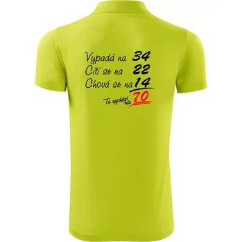 Pánská košile Vypadá, cítí se, chová se - 70 let - Polokošile Victory sportovní (dresovina) - 3XL ( Limetková )