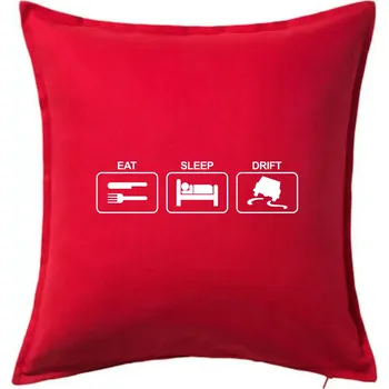Polštář Eat sleep Drift - Polštář 50x50 - 50x50 - Pouze potah ( Červená )