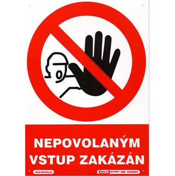 Značení Maják Tabulka "NEPOVOLANÝM VSTUP ZAKÁZAN"