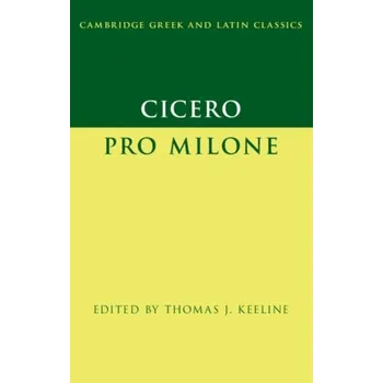 Cicero: Pro Milone [EN] (2021, Soft, Cambridge University Press)
