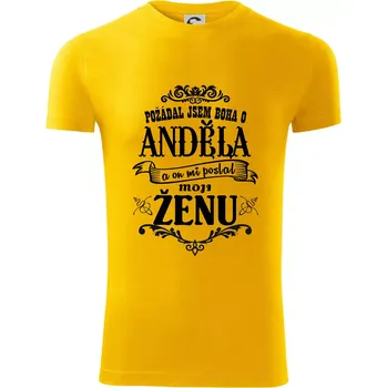 Požádal jsem boha o anděla a on mi poslal moji ženu - Viper FIT - Pánské zůžené tričko - 3XL ( Žlutá )